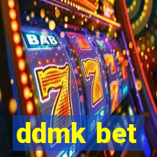 ddmk bet